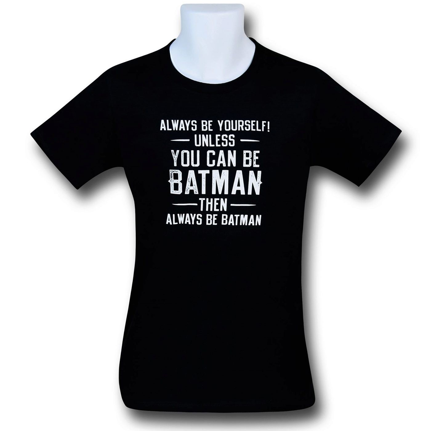 Always Be Yourself T-Shirt, Black