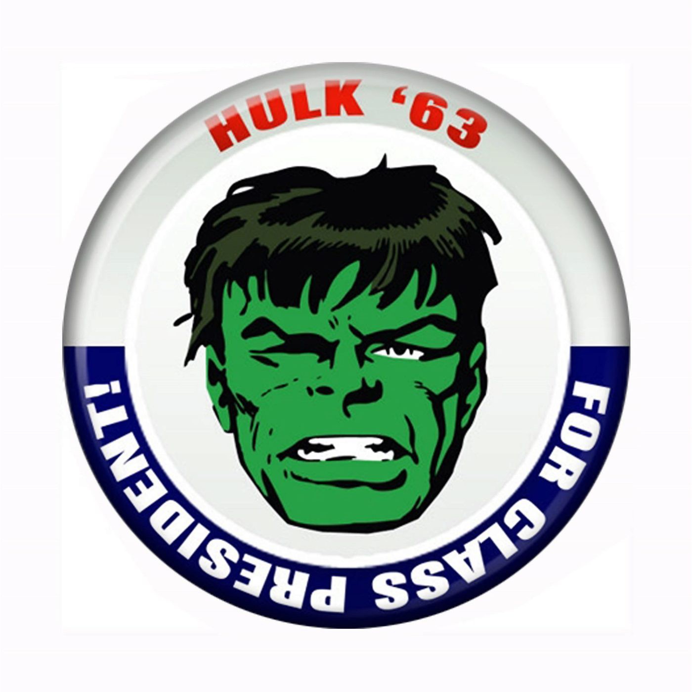 Hulk For Class President Button, White