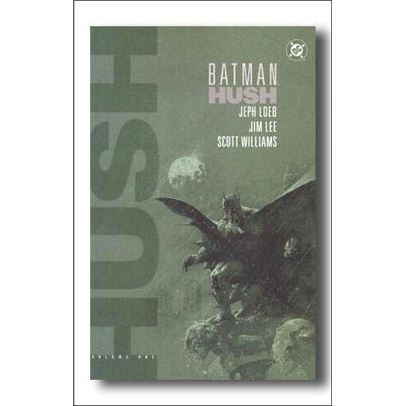 Batman: HUSH Volume One Soft Cover