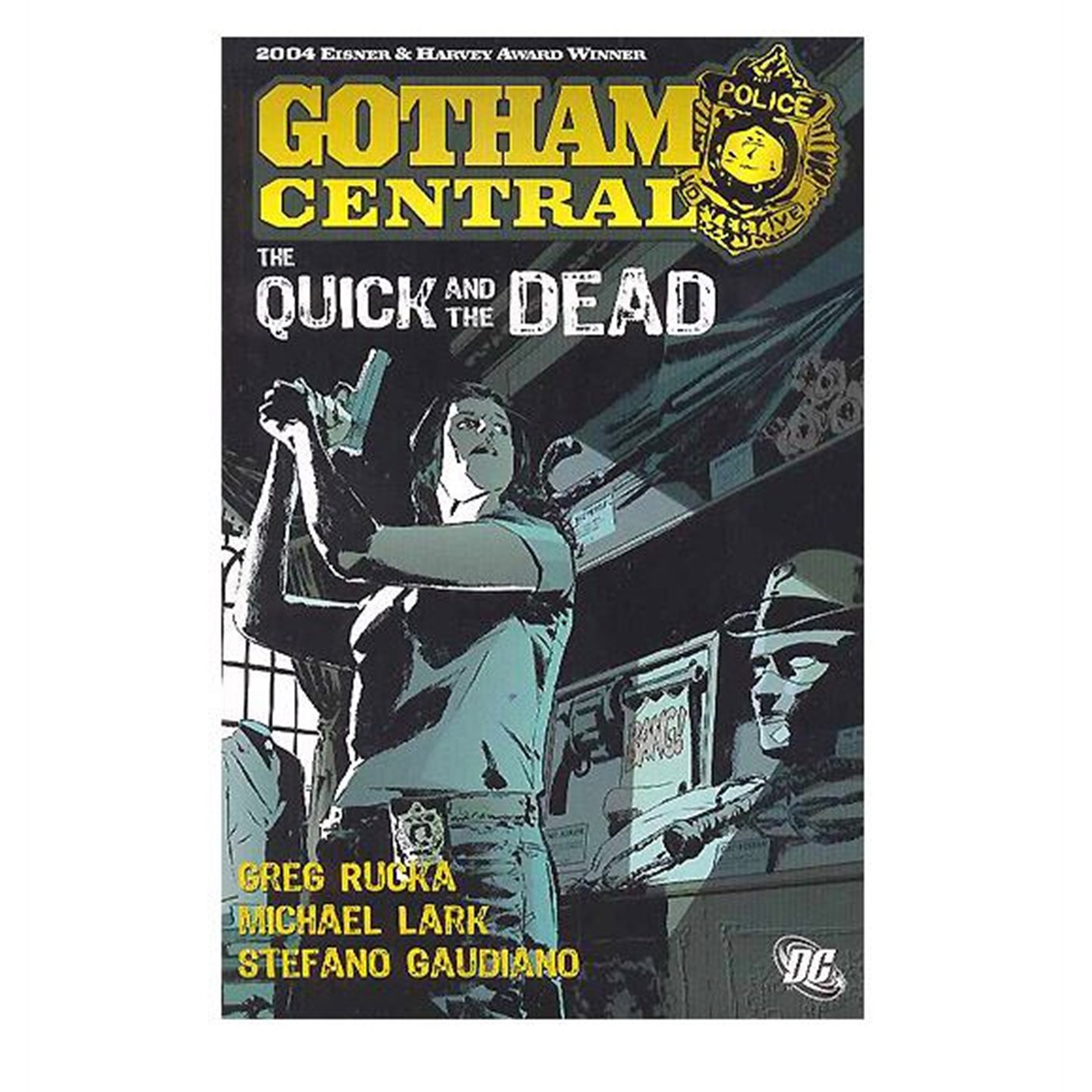 Gotham Central The Quick and the Dead Vol 4 TP