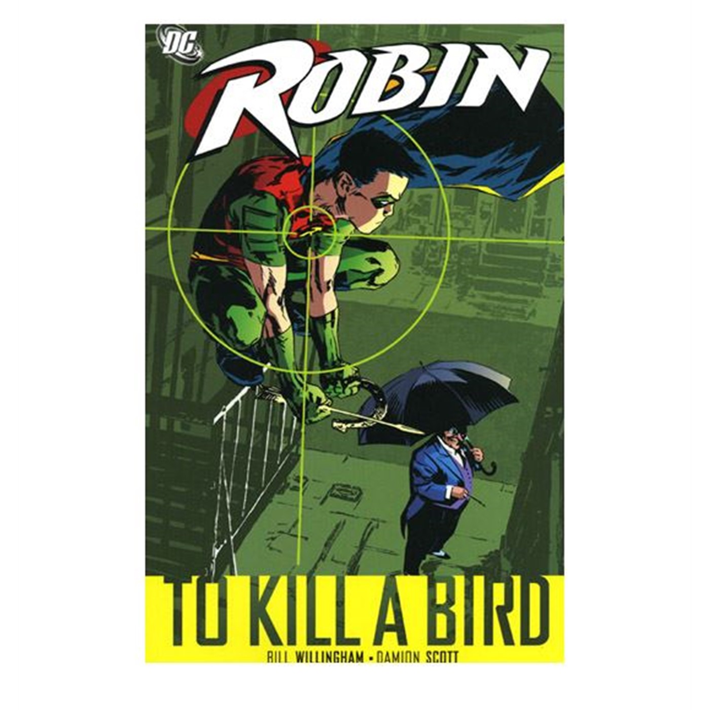 Robin To Kill A Bird Trade Paperback
