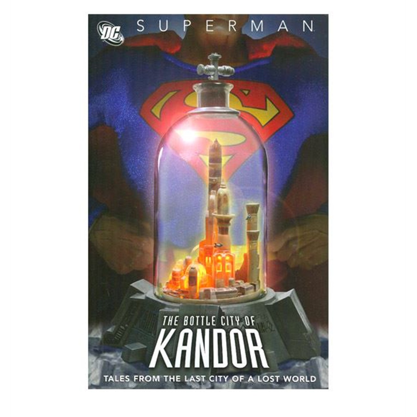 Superman The Bottle City of Kandor Trade Paperback