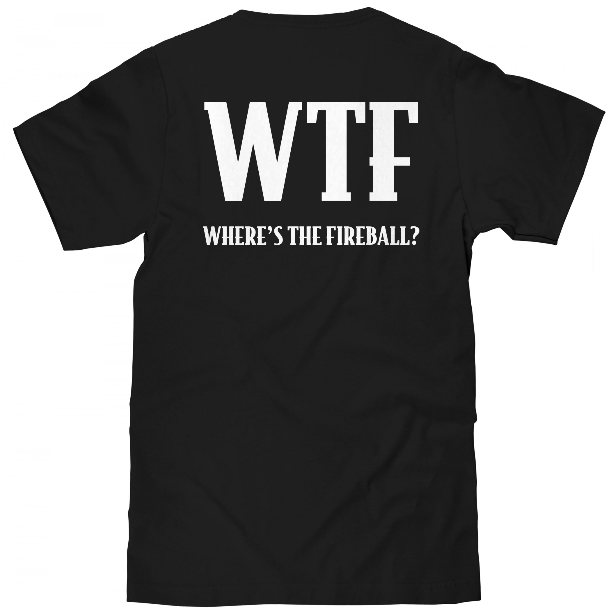 Fireball Whiskey WTF Logo Front and Back Print T-Shirt | Brew-Shirts.com
