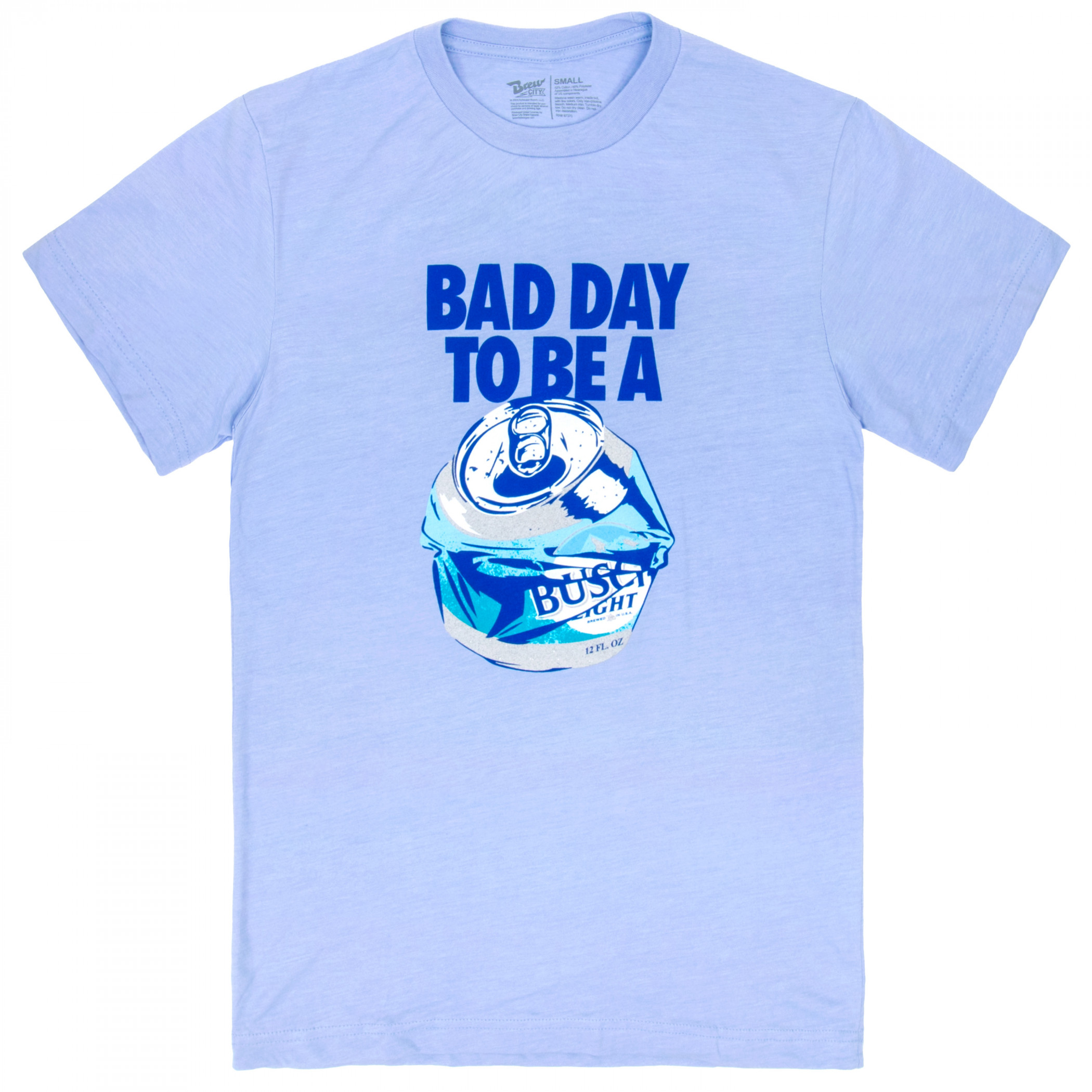 Busch Light Bad Day Blue Colorway T-Shirt
