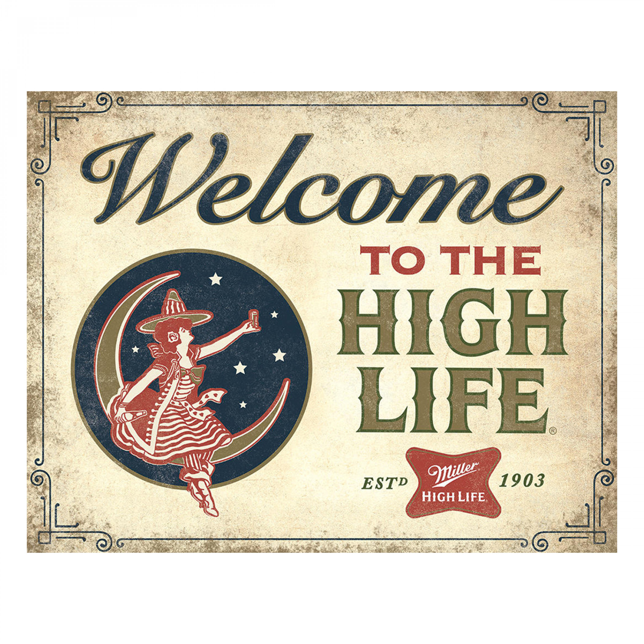 Miller High Life Welcome Tin Sign