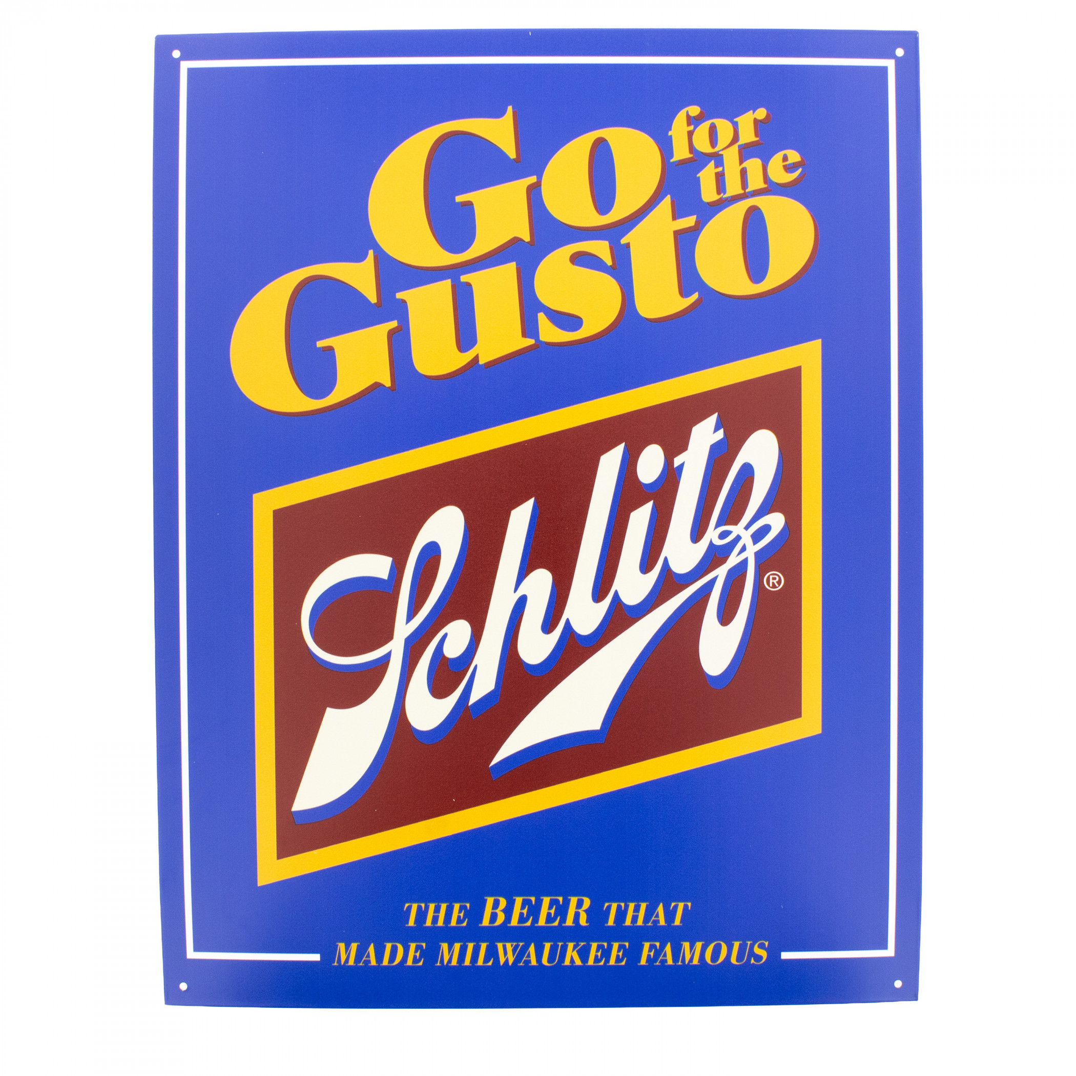 Schlitz Go for the Gusto Tin Sign