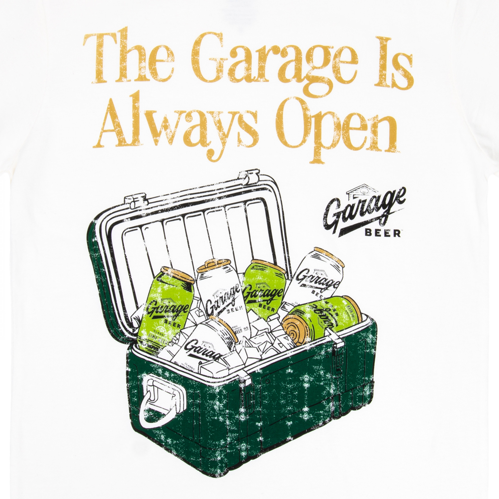 Garage Beer The Garage is Always Open T-Shirt