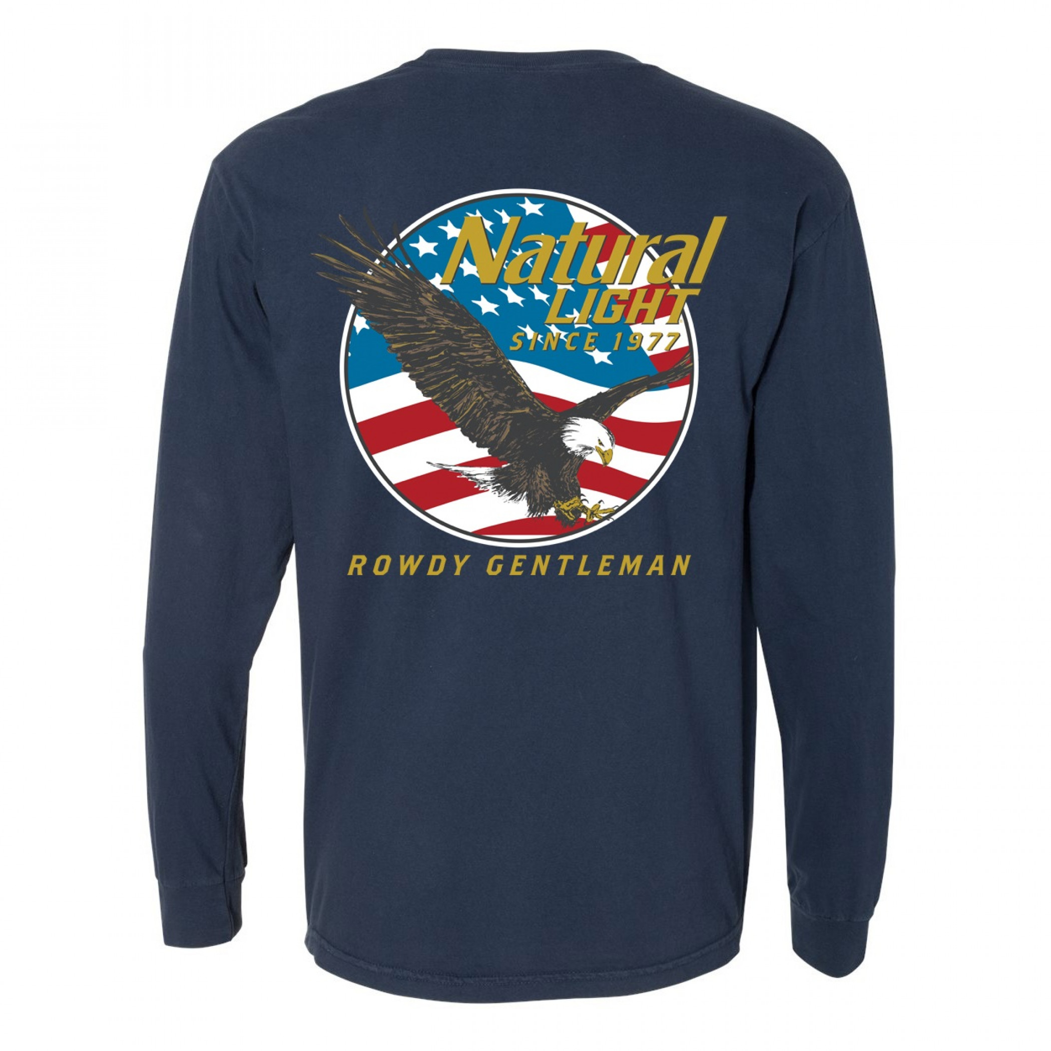Natural Light Brewed In America Since 1977 Long Sleeve Shirt
