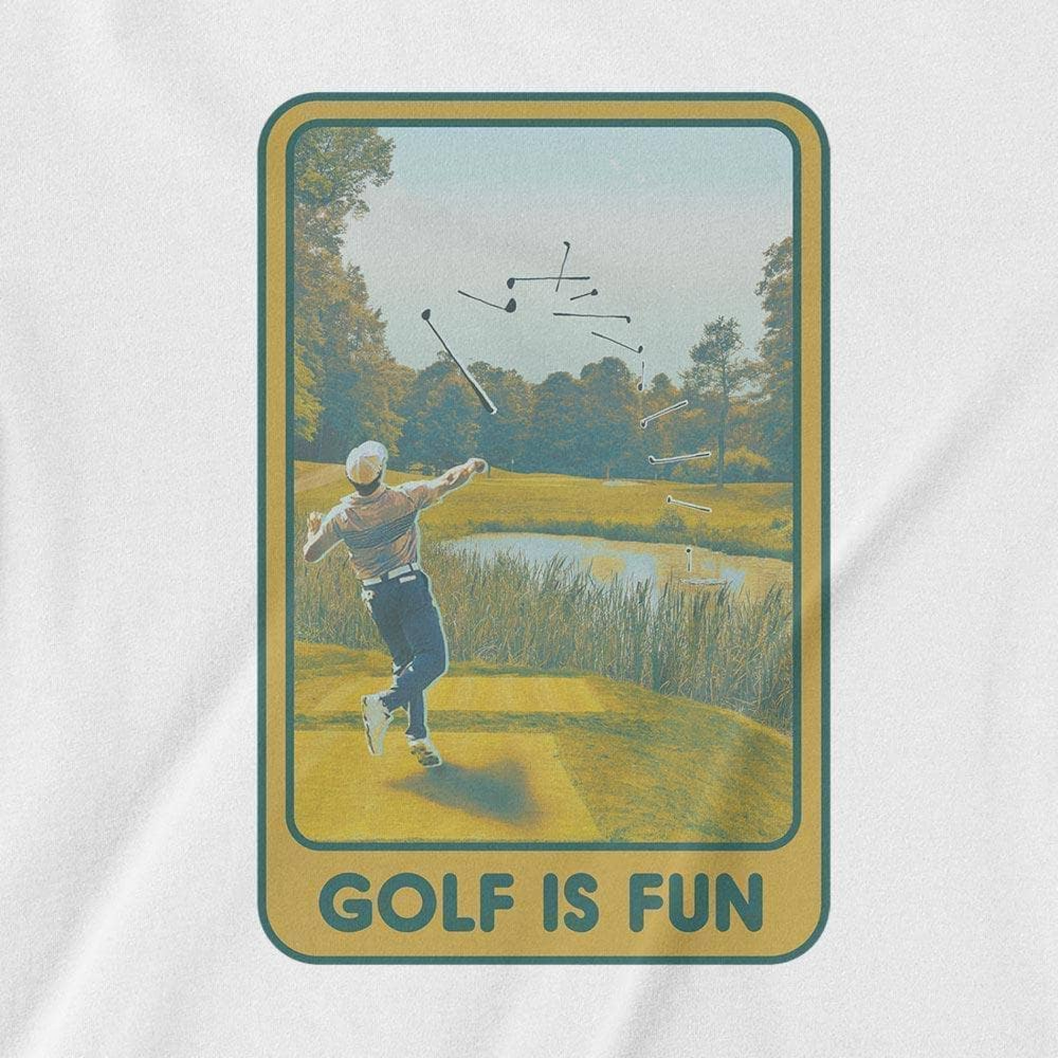 Golf Is Fun White