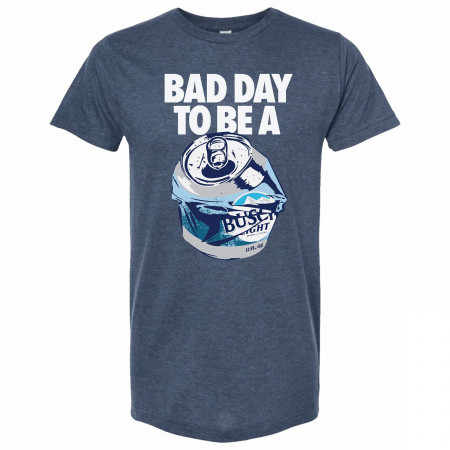 Bad Day to Be a Busch Light Navy Colorway T-Shirt