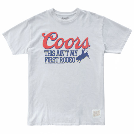 Coors This Ain't My First Rodeo T-Shirt