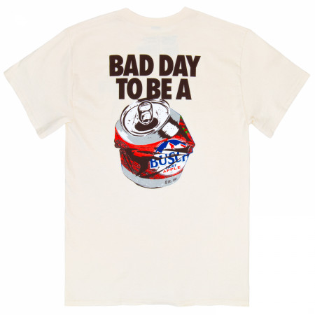 Bad Day to Be a Busch Light Apple Beige Front and Back Print T-Shirt