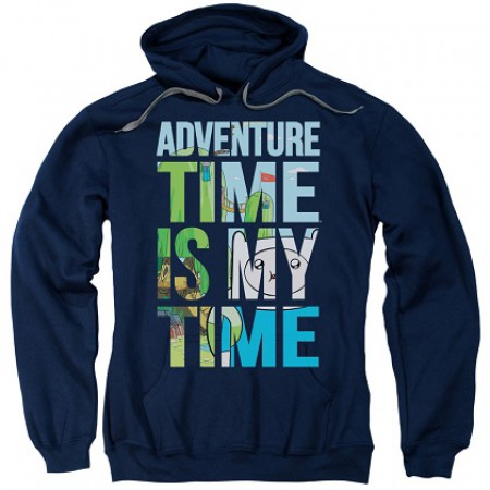 Adventure Time Is My Time Hoodie