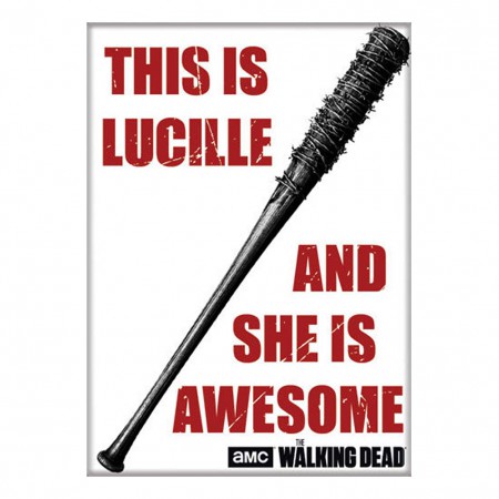 The Walking Dead This Is Lucille And She Is Awesome Magnet