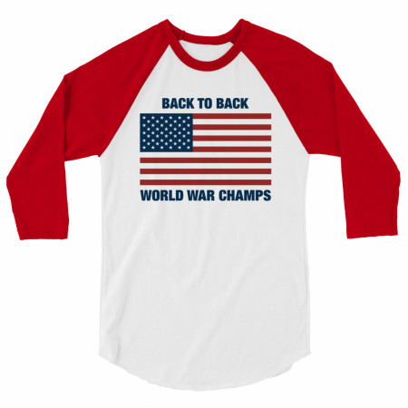 Back To Back World War Champs Raglan Baseball Tee
